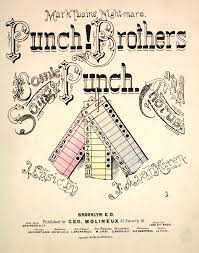 «Punch, Brothers, Punch!» Mark Twain